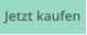 Jetzt kaufen