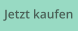 Jetzt kaufen