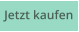 Jetzt kaufen