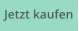 Jetzt kaufen