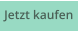 Jetzt kaufen