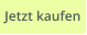 Jetzt kaufen