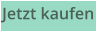 Jetzt kaufen