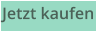 Jetzt kaufen